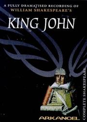 Cover of: King John by William Shakespeare, William Shakespeare