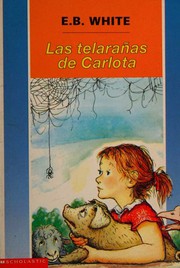 Cover of: Las telarañas de Carlota