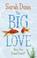Cover of: Big Love