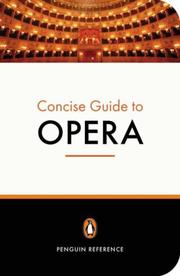 Cover of: The Penguin Concise Guide to Opera