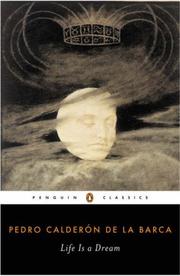 Cover of: Life Is a Dream (Penguin Classics) by Pedro Calderón de la Barca