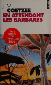 Cover of: En attendant les barbares by J. M. Coetzee