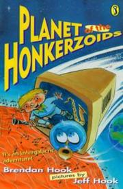 Cover of: Planet of the Honkerzoids by Brendan Hook