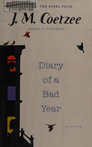 Diary of a Bad Year by J. M. Coetzee