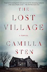 Cover of: The Lost Village by Camilla Sten, Alexandra Fleming