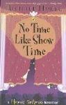 Cover of: No Time Like Show Time by Michael Hoeye