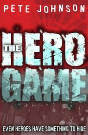 Cover of: The Hero Game by Pete Johnson