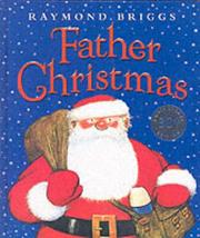 Cover of: Father Christmas by Raymond Briggs