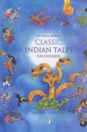 Cover of: The Puffin book of classic Indian tales for children by Meera Uberoi