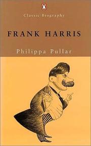 Frank Harris by Philippa Pullar