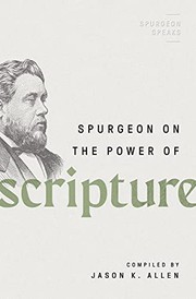 Cover of: Spurgeon on the Power of Scripture by Jason K. Allen