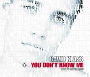 Cover of: You Don't Know Me by David Klass