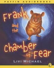 Cover of: Frank and the Chamber of Fear by Livi Michael