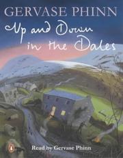 Up and Down in the Dales by Gervase Phinn