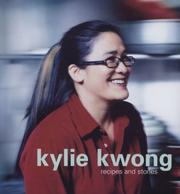 Cover of: Kylie Kwong: Recipes and Stories