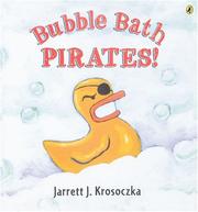 Cover of: UC Bubble Bath Pirates by Jarrett Krosoczka