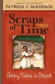 Cover of: Abby Takes a Stand (Scraps of Time) by Patricia McKissack