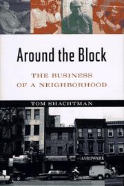 Cover of: Around the block: the business of a neighborhood