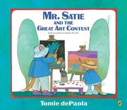 Cover of: Mr. Satie and the Great Art Contest (Picture Puffin Books)
