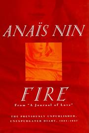 Cover of: Fire: from "A journal of love" : the unexpurgated diary of Anaïs Nin, 1934-1937