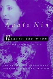 Cover of: Nearer the moon by Anaïs Nin