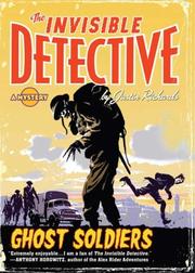 Cover of: UC Ghost Soldiers (The Invisible Detective) by Justin Richards