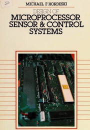 Cover of: The design of microprocessor, sensor, and control systems