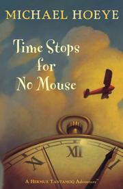 Cover of: Time Stops for No Mouse by Michael Hoeye