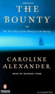 The Bounty by Caroline Alexander