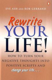 Cover of: Rewrite Your Life! by Eve Ash, Rob Gerrand