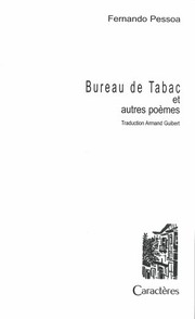 Cover of: BUREAU DE TABAC ET AUTRES POEMES by Fernando Pessoa