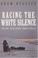 Cover of: Racing the white silence