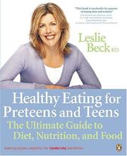 Cover of: Healthy Eating for Preteens and Teens