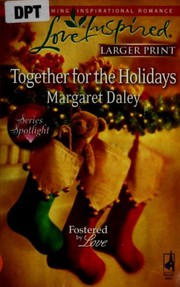 Cover of: Together for the Holidays by Margaret Daley