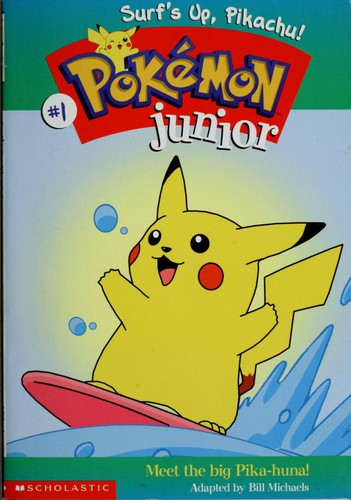 Pokemon Junior #1: Surf's up, Pikachu! by Bill Michaels