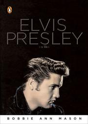Cover of: Elvis Presley (A Penguin Life) by Bobbie Ann Mason