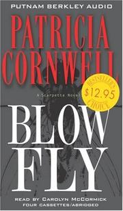 Cover of: Blow Fly (Kay Scarpetta Mysteries) by Patricia Cornwell