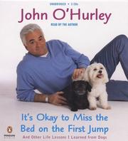 Cover of: It's Okay to Miss the Bed on the First Jump by John O'Hurley, John O'Hurley