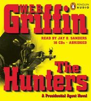 Cover of: The Hunters (Presidential Agent) by William E. Butterworth III
