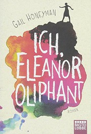 Cover of: Ich, Eleanor Oliphant