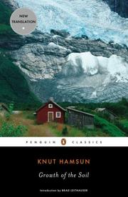 Cover of: Growth of the Soil (Penguin Classics) by Knut Hamsun