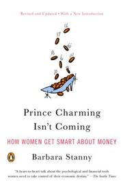 Cover of: Prince Charming Isn't Coming by Barbara Stanny