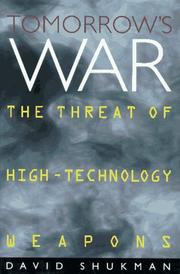 Cover of: Tomorrow's war: the threat of high-technology weapons