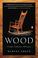 Cover of: Wood