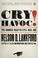 Cover of: Cry Havoc!