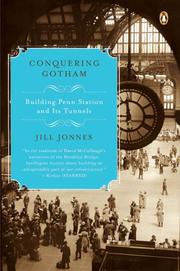 Cover of: Conquering Gotham: Building Penn Station and Its Tunnels