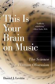 Cover of: This Is Your Brain on Music by Daniel J. Levitin