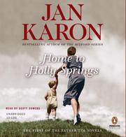 Cover of: Home to Holly Springs (Father Tim, Book 1) (Father Tim Novels) by Jan Karon