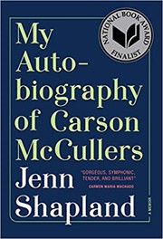My Autobiography of Carson McCullers by Jenn Shapland