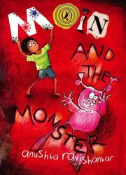 Cover of: Moin and the Monster by Anushka Ravishankar